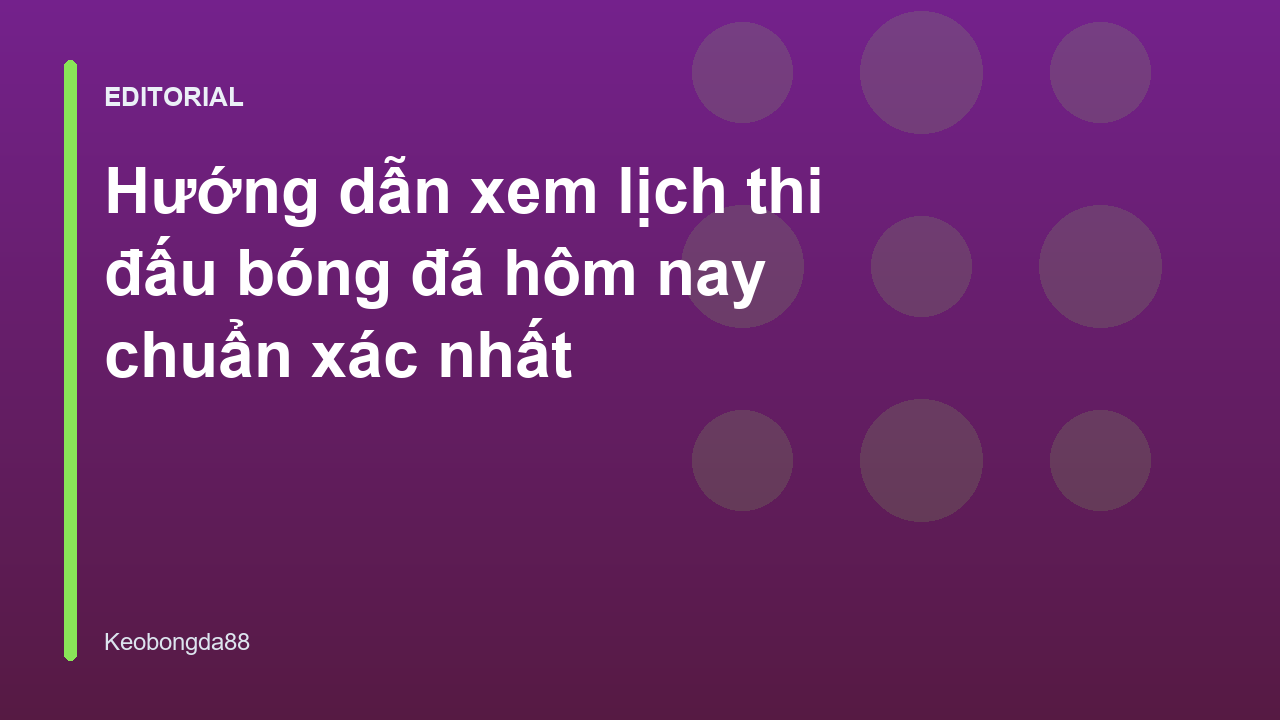 Người hâm mộ theo dõi lịch thi đấu bóng đá hôm nay